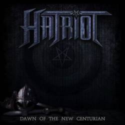 Hatriot : Dawn of the New Centurian